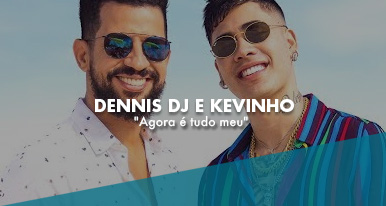 Dennis DJ e Kevinho
